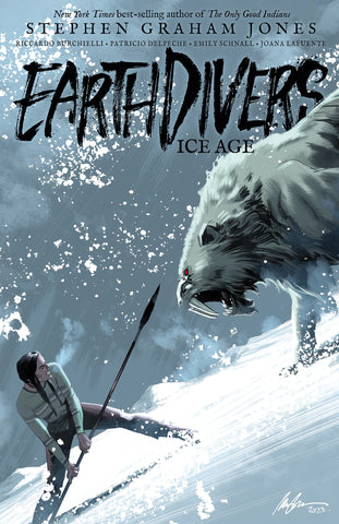 Earthdivers, Volume 02 Ice Age
