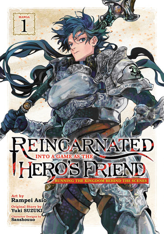 Reincarnated Into a Game as the Hero's Friend Running the Kingdom Behind the Scenes (Manga) Volume 01