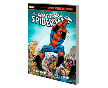 AMAZING SPIDER-MAN EPIC COLLECTION THE SECRET OF THE PETRIFIED TABLET [NEW PRINTING]