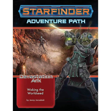 Starfinder RPG Adventure Path: Devastation Ark #1 Waking the Worldseed