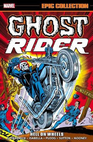 Ghost Rider Epic Collection Hell on Wheels
