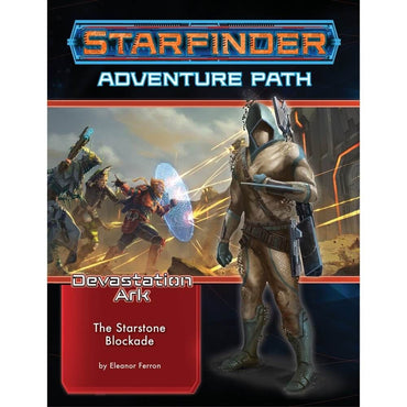 Starfinder RPG Adventure Path: Devastation Ark #2 The Starstone Blockade