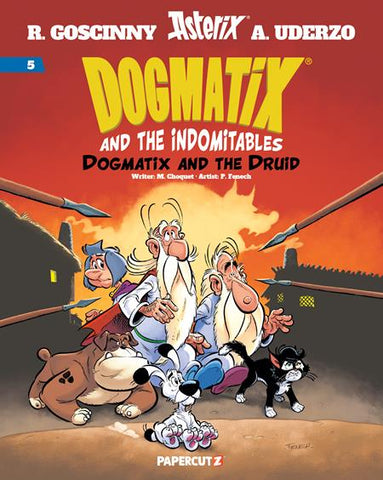Dogmatix and the Indomitables Volume 05