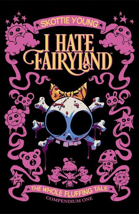 I Hate Fairyland: Compendium 01: The Whole Fluffing Tale