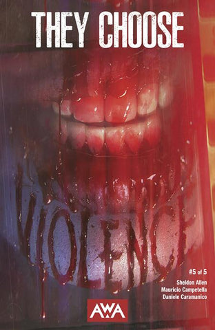 THEY CHOOSE VIOLENCE #05 (2025) Mini