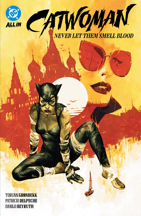Catwoman Volume 02: Never Let Them Smell Blood