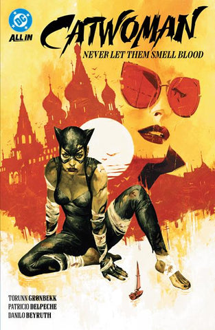 Catwoman Volume 02: Never Let Them Smell Blood