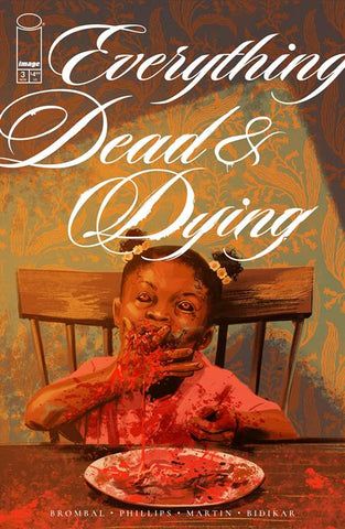 EVERYTHING DEAD & DYING #03 (2025) Mini