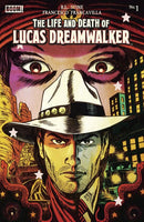LIFE AND DEATH OF LUCAS DREAMWALKER