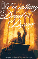 EVERYTHING DEAD & DYING