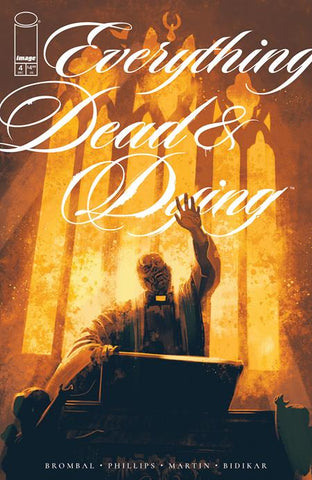EVERYTHING DEAD & DYING #04 (2025) Mini