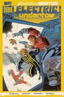 Strikeforce: Morituri - Electric Undertow #1 (1989) Vol. 1