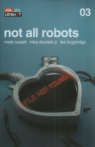 Not All Robots #03 (2021)