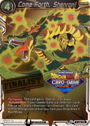 Come Forth, Shenron! (Championship 2021 Vault Set) (Finalist Gold Stamped) (P-335) [Tournament Promotion Cards]
