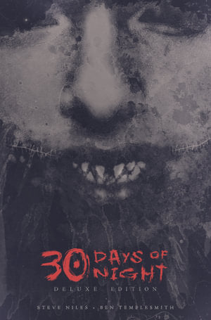 30 Days of Night Deluxe Edition Book One