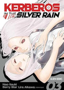 Kerberos in the Silver Rain Volume 03
