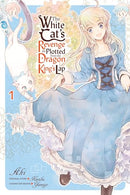 White Cats Revenge as Plotted from the Dragon Kings Lap Volume 01