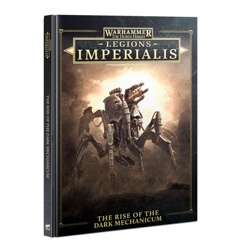 Legions Imperialis: The Rise of The Dark Mechanicum