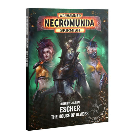 UnderHive Journal: Escher: House of Blades
