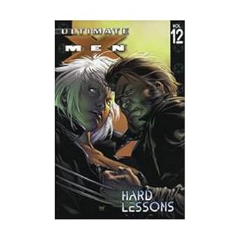 Ultimate X-Men #12: Hard Lessons