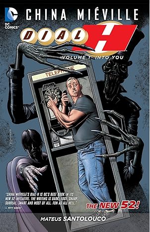 Dial H #01: Into You