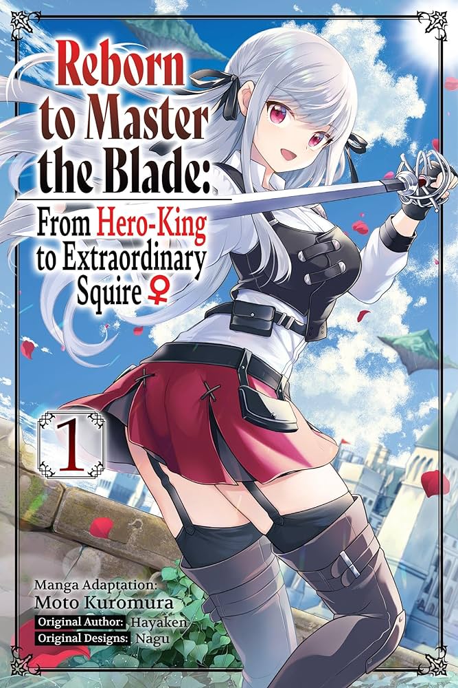 Reborn to Master the Blade From Hero-King to Extraordinary Squire, Volume 01