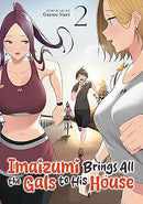 Imaizumi Brings All the Gals to His House Volume 02
