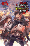 Hero Laughs While Walking The Path Of Vengeance Volume 01