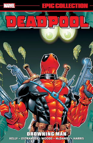 DEADPOOL EPIC COLLECTION DROWNING MAN