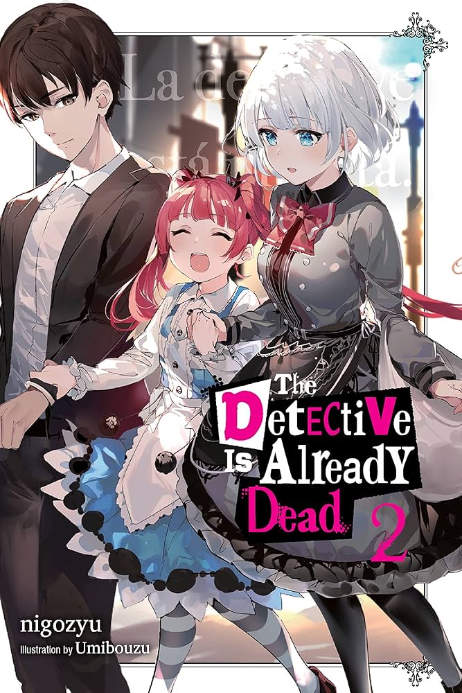The Detective Is Already Dead Volume 02