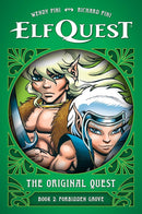 ElfQuest: The Original Quest: Book 2--Forbidden Grove HC