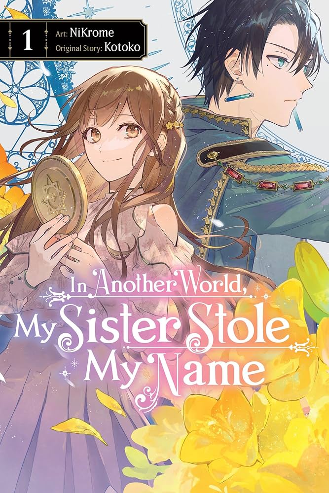 In Another World, My Sister Stole My Name, Volume 01