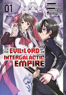 I'm the Evil Lord of an Intergalactic Empire! Volume 01