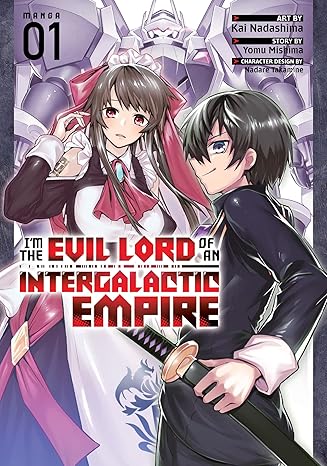 I'm the Evil Lord of an Intergalactic Empire! Volume 01