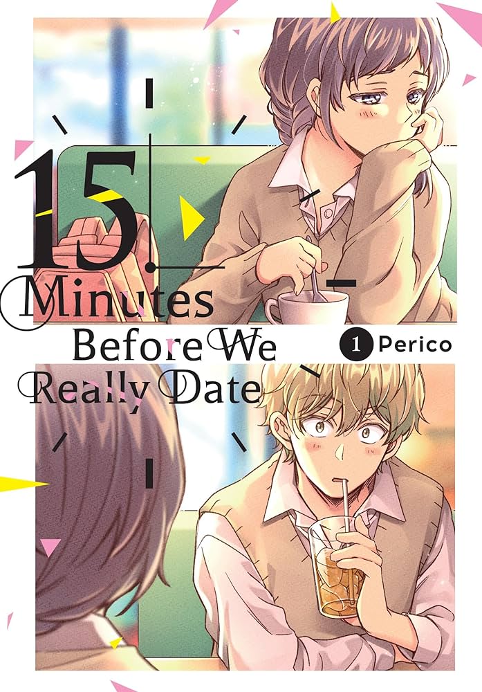 Fifteen Minutes Before We Really Date, Volume 01