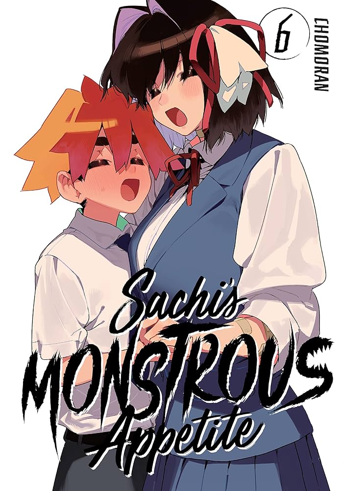 Sachi's Monstrous Appetite Volume 06