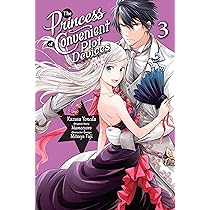 The Princess of Convenient Plot Devices, Volume 03