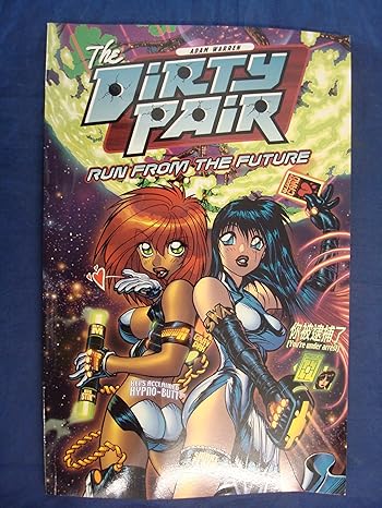 The Dirty Pair: Run from the Future