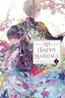 My Happy Marriage Novel Volume 01
