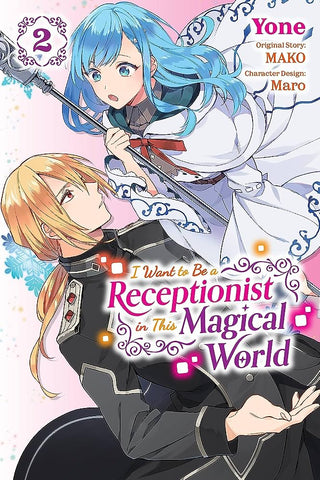 I Want to be a Receptionist in This Magical World, Vol. 02 (manga)