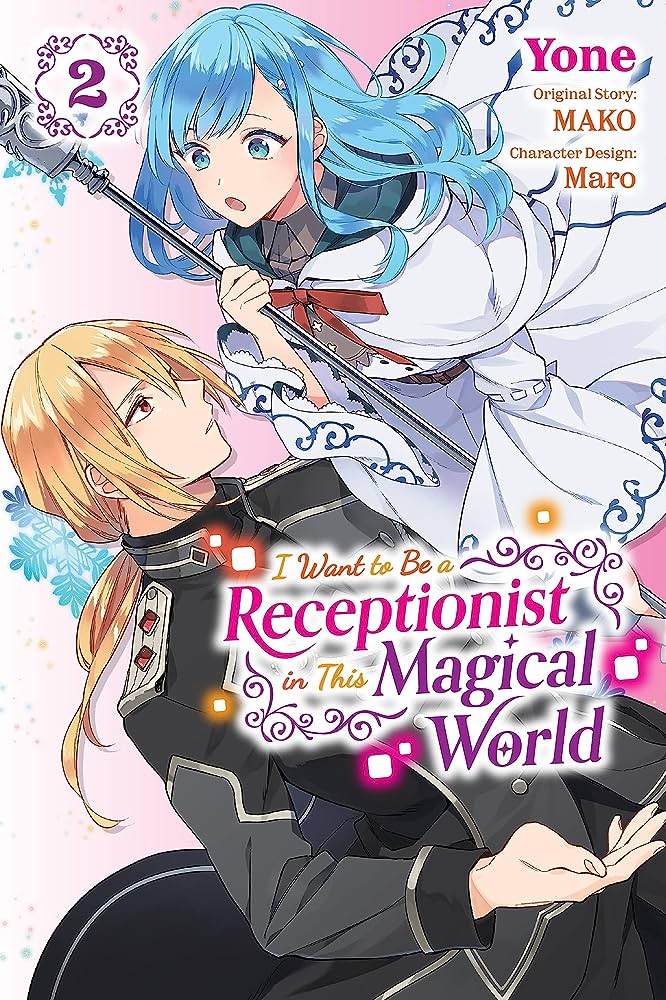 I Want to be a Receptionist in This Magical World, Volume 02