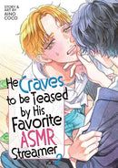 He Craves to be Teased by His Favorite ASMR Streamer Volume 02