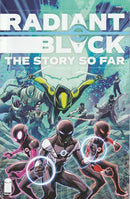 Radiant Black: The Story So Far