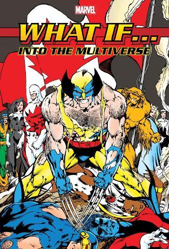 What If? Into The Multiverse Omnibus Volume 02