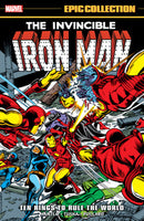 Iron Man Epic Collection: Ten Rings To Rule The World
