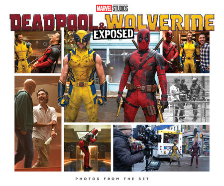 MARVEL STUDIOS' DEADPOOL & WOLVERINE: EXPOSED – PHOTOS FROM THE SET