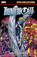 THUNDERBOLTS EPIC COLLECTION: TARGETED FOR DEATH