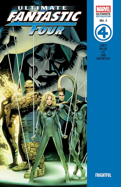 Ultimate Fantastic Four Epic Collection: Frightful