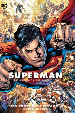 Superman Volume 02 - The Unity Saga The House of El