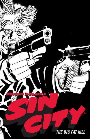 Frank Miller's Sin City Volume 03: The Big Fat Kill